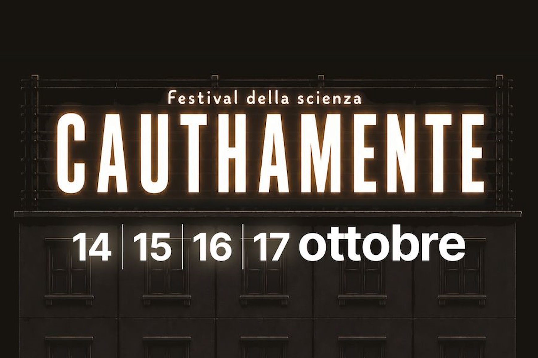 Festival della Scienza Cauthamente, quinta edizione: quando ogni altra luce si spegne