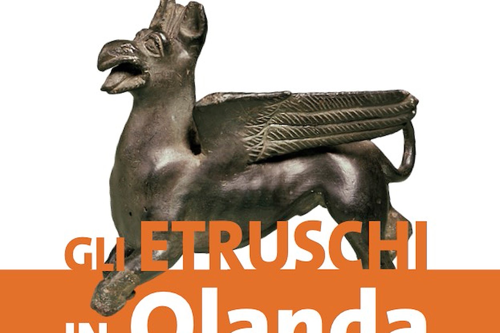 Etruschi in Olanda - Mostra archeologica